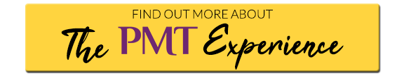 Find out more about the PMT Experience