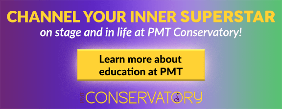 Spring Semester at PMT Conservatory - Channel your inner Superstar...on stage and in life at PMT Conservatory!