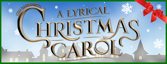 A Lyrical Christmas Carol, December 13 - 17, 2023 - 