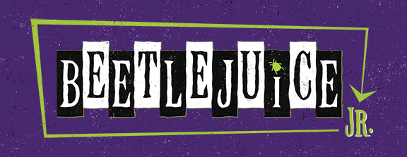 Beetlejuice JR. - March 26 - 29, 2026 at the Gargaro Theater