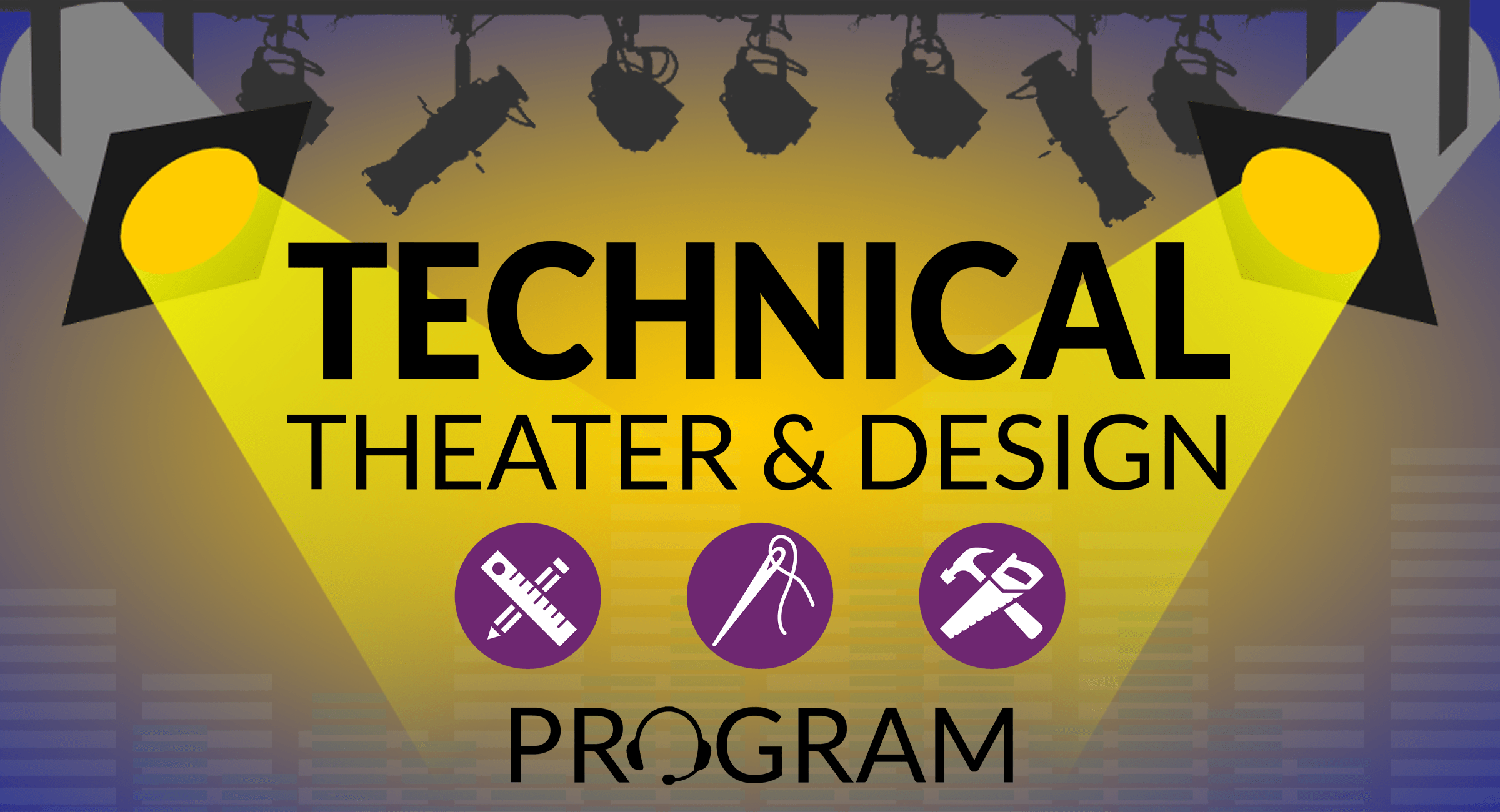 Technical Theater & Design Program